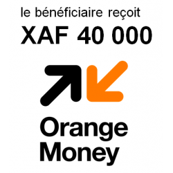 ORANGE MONEY 40 000 FCFA