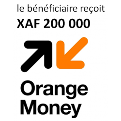 ORANGE MONEY 200 000 FCFA