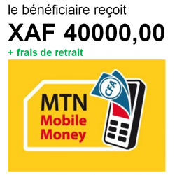 MTN MONEY 40 000 FCFA