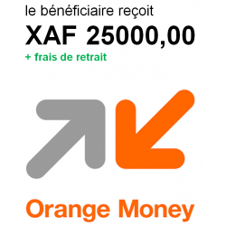 ORANGE MONEY 25 000 FCFA