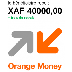 ORANGE MONEY 40 000 FCFA