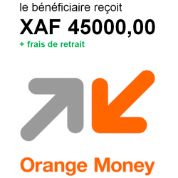 ORANGE MONEY 45 000 FCFA